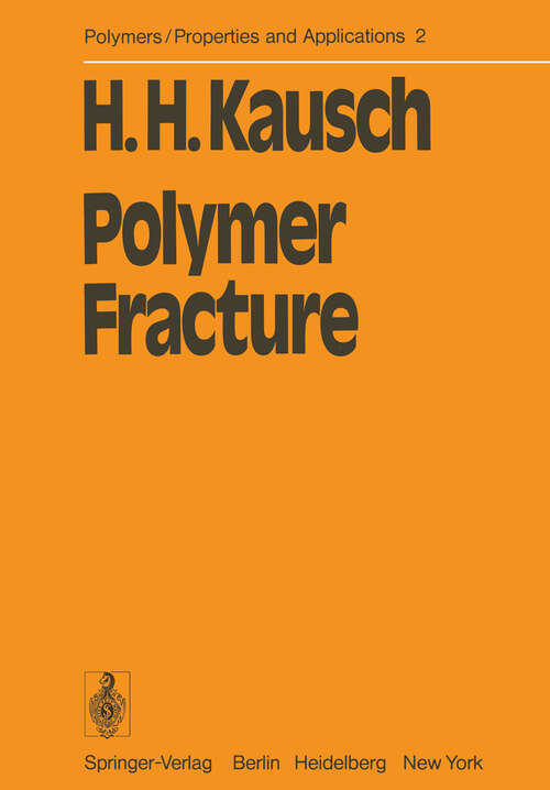 Book cover of Polymer Fracture (1978) (Polymers - Properties and Applications #2)