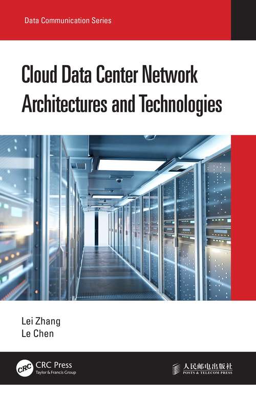Book cover of Cloud Data Center Network Architectures and Technologies (Data Communication Series)