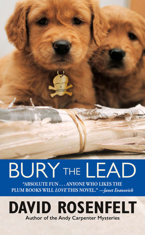 Book cover of Bury the Lead (The\andy Carpenter Ser. #3)