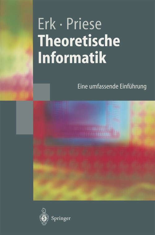 Book cover of Theoretische Informatik: Eine umfassende Einführung (2000) (Springer-Lehrbuch)