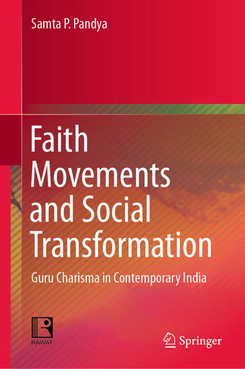 Book cover of Faith Movements and Social Transformation: Guru Charisma In Contemporary India