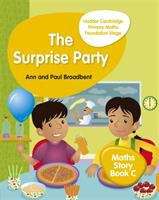 Book cover of Hodder Cambridge Primary Maths Story Book C Foundation Stage: The Surprise Party (PDF)