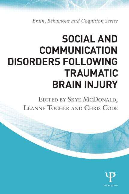 Book cover of Social And Communication Disorders Following Traumatic Brain Injury (PDF)