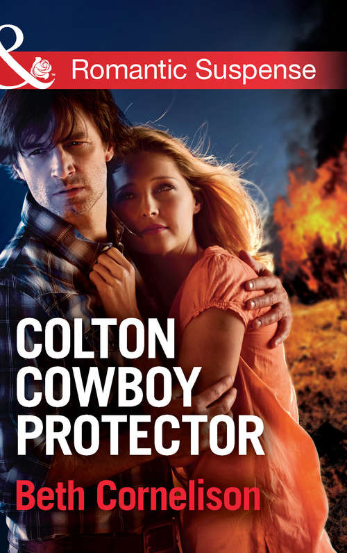 Book cover of Colton Cowboy Protector: Colton Cowboy Protector Cowboy Of Interest Hidden Heart Desert Heat King's Ransom (ePub First edition) (The Coltons of Oklahoma #1)