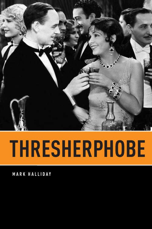 Book cover of Thresherphobe (Phoenix Poets)