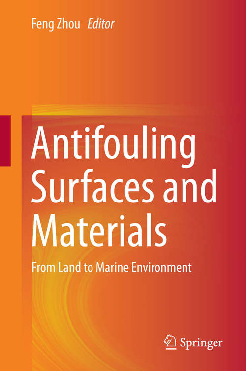 Book cover of Antifouling Surfaces and Materials: From Land to Marine Environment (2015)