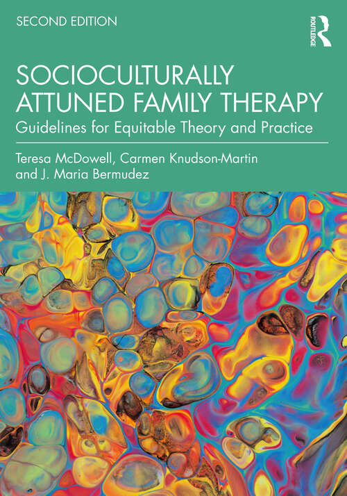 Book cover of Socioculturally Attuned Family Therapy: Guidelines for Equitable Theory and Practice (2)