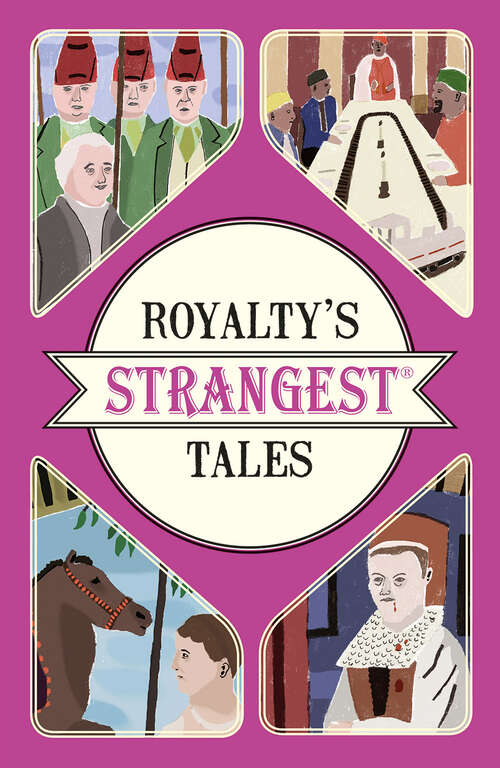 Book cover of Royalty's Strangest Tales (ePub edition)