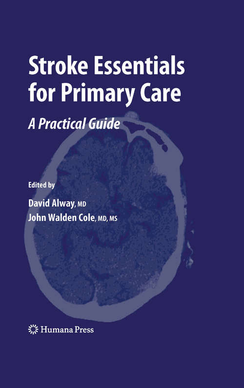 Book cover of Stroke Essentials for Primary Care: A Practical Guide (2009) (Current Clinical Practice)
