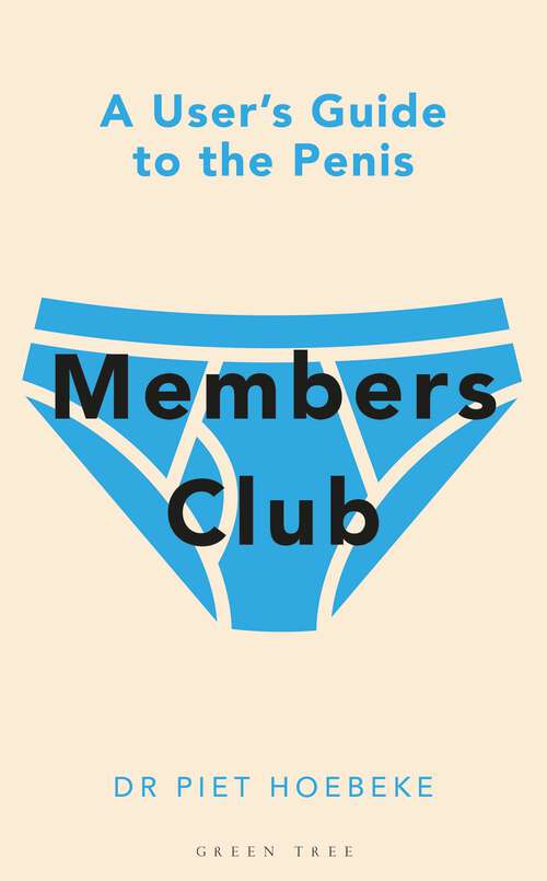 Book cover of Members Club: A User's Guide to the Penis