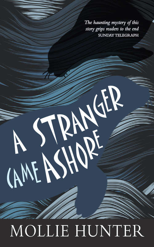 Book cover of A Stranger Came Ashore (Kelpies Ser.)