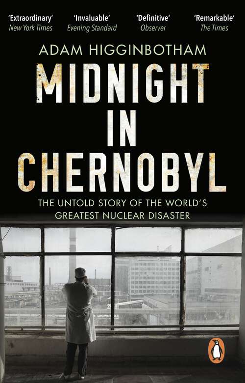 Book cover of Midnight in Chernobyl: The Story of the World's Greatest Nuclear Disaster