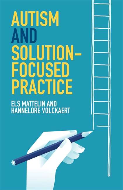 Book cover of Autism and Solution-focused Practice