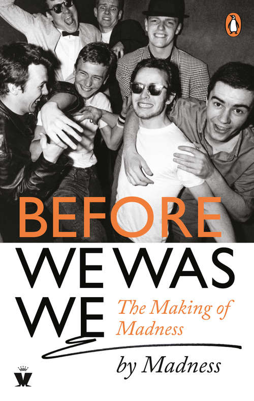 Book cover of Before We Was We: Madness by Madness