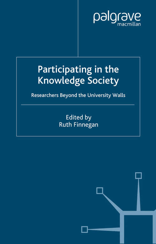 Book cover of Participating in the Knowledge Society: Researchers Beyond the University Walls (2005)