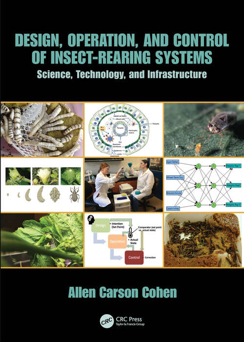 Book cover of Design, Operation, and Control of Insect-Rearing Systems: Science, Technology, and Infrastructure