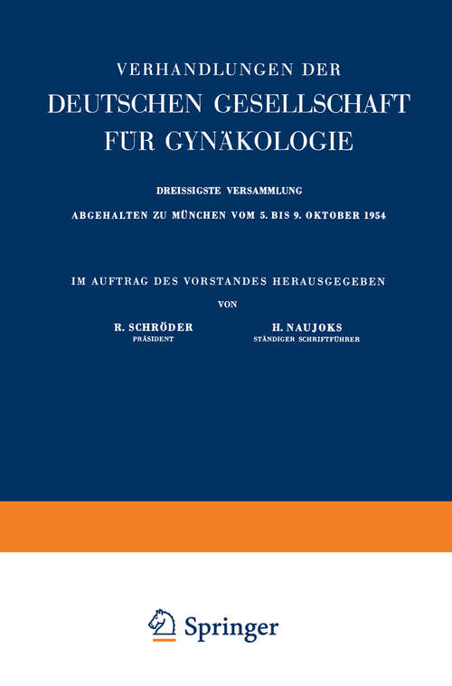 Book cover of Archiv für Gynäkologie: Organ der Deutschen Gesellschaft für Gynäkologie (1955) (Verhandlungen der Deutschen Gesellschaft für Gynäkologie #30)
