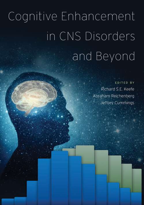 Book cover of Cognitive Enhancement in CNS Disorders and Beyond