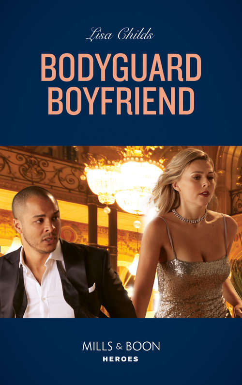 Book cover of Bodyguard Boyfriend (ePub edition) (Bachelor Bodyguards #11)