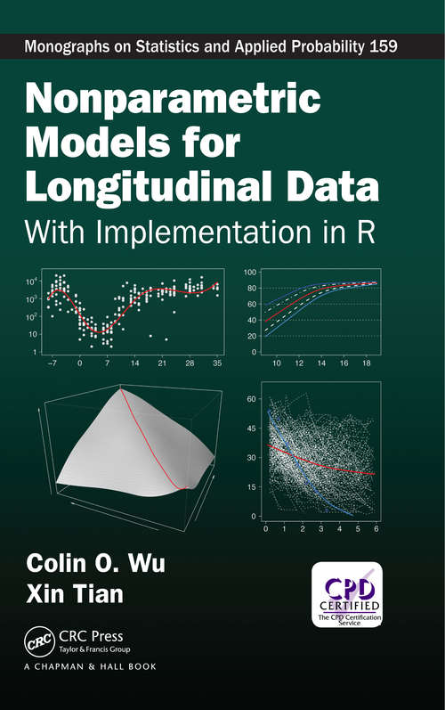 Book cover of Nonparametric Models for Longitudinal Data: With Implementation in R (Chapman & Hall/CRC Monographs on Statistics and Applied Probability)