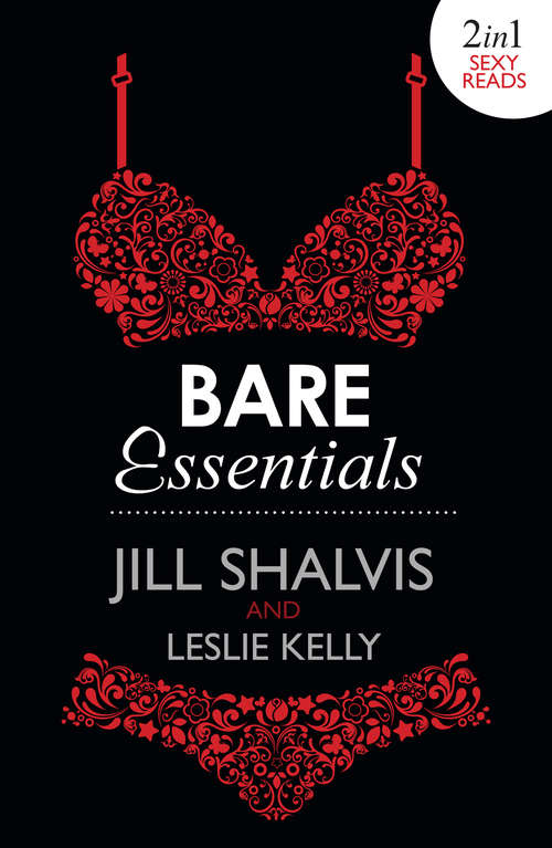 Book cover of Bare Essentials: Naughty, But Nice; Naturally Naughty (ePub First edition) (Mills And Boon E-book Collections #12)