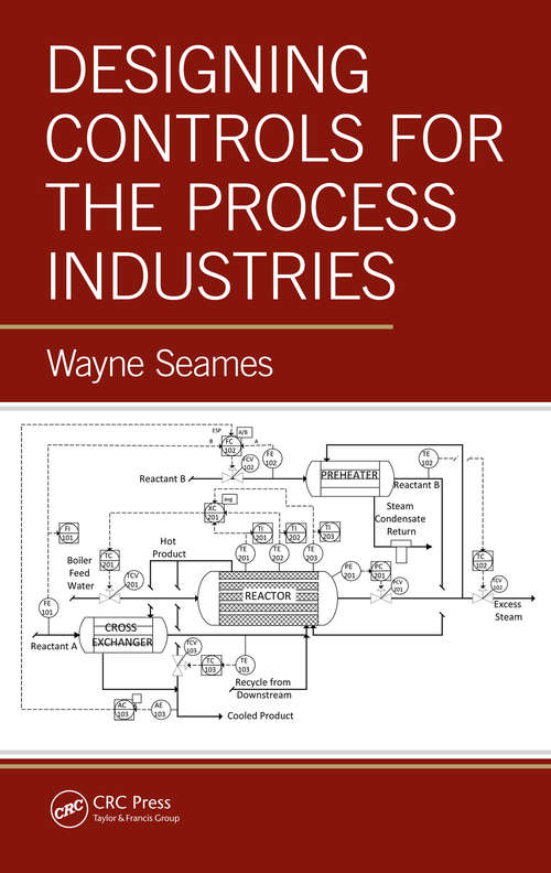 Book cover of Designing Controls for the Process Industries