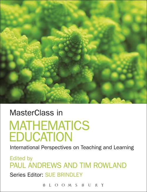 Book cover of MasterClass in Mathematics Education: International Perspectives on Teaching and Learning (MasterClass)