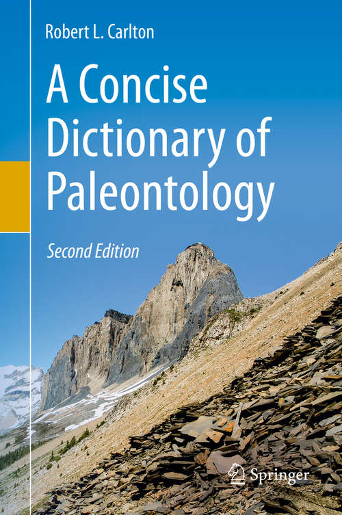 Book cover of A Concise Dictionary of Paleontology: Second Edition (2nd ed. 2019)