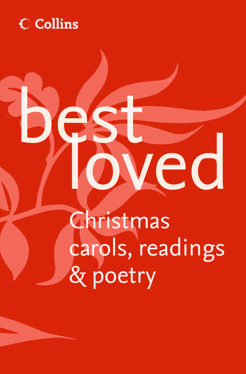 Book cover of Best Loved Christmas Carols, Readings and Poetry (ePub edition)