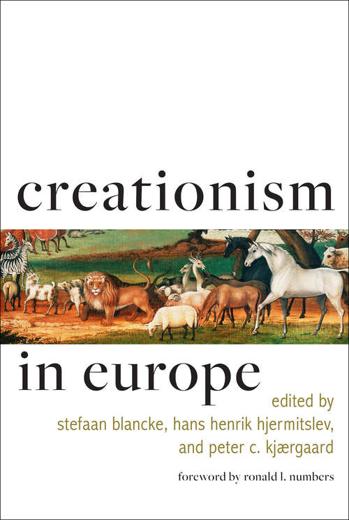 Book cover of Creationism in Europe (Medicine, Science, and Religion in Historical Context)