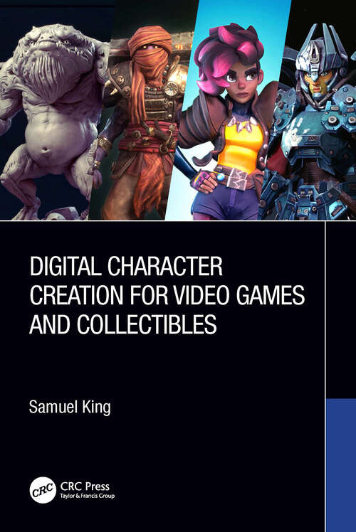 Book cover of Digital Character Creation for Video Games and Collectibles