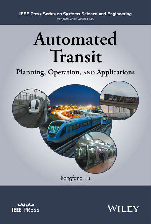 Book cover of Automated Transit: Planning, Operation, and Applications (IEEE Press Series on Systems Science and Engineering)