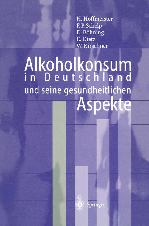 Book cover of Alkoholkonsum in Deutschland und seine gesundheitlichen Aspekte (1999)
