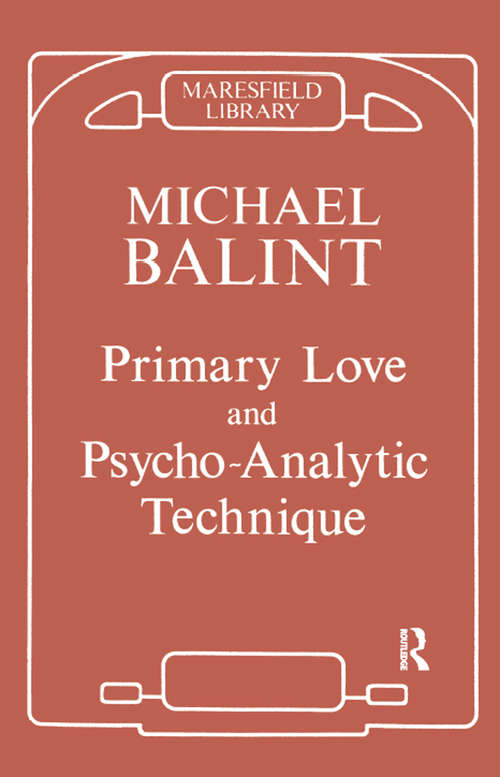 Book cover of Primary Love and Psychoanalytic Technique