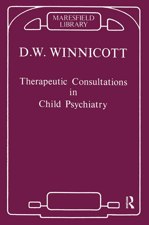 Book cover of Therapeutic Consultations in Child Psychiatry