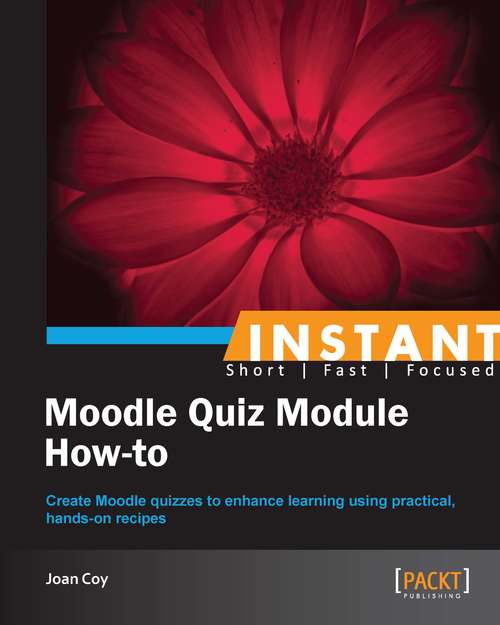 Book cover of Instant Moodle Quiz Module How-to