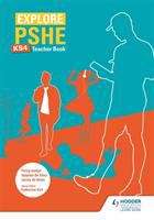 Book cover of Explore PSHE for Key Stage 4 Teacher Book