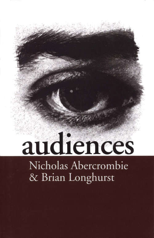 Book cover of Audiences: A Sociological Theory of Performance and Imagination (PDF)