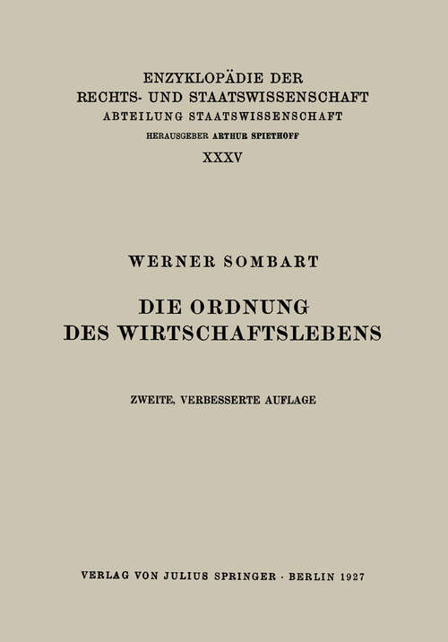 Book cover of Die Ordnung des Wirtschaftslebens (2. Aufl. 1927) (Enzyklopädie der Rechts- und Staatswissenschaft #12)