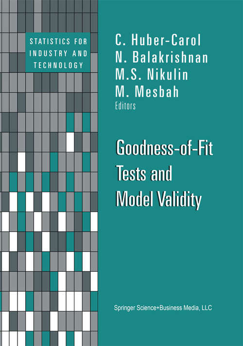 Book cover of Goodness-of-Fit Tests and Model Validity (2002) (Statistics for Industry and Technology)
