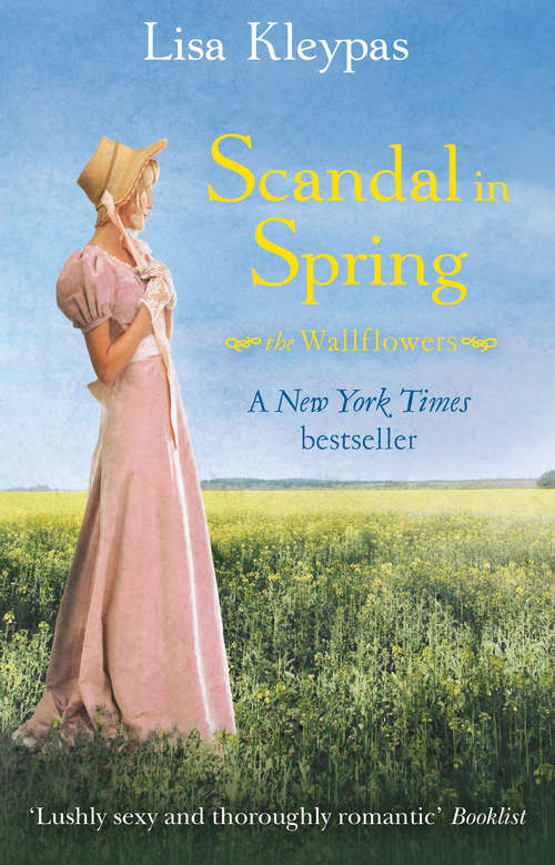 Book cover of Scandal In Spring: Number 4 in series (Wallflower #4)