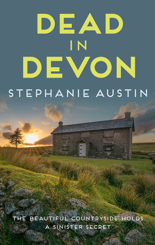 Book cover of Dead in Devon: The beautiful countryside holds a sinister secret (The Devon Mysteries #1)