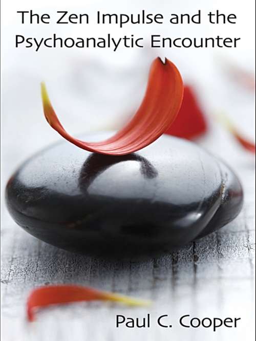 Book cover of The Zen Impulse and the Psychoanalytic Encounter
