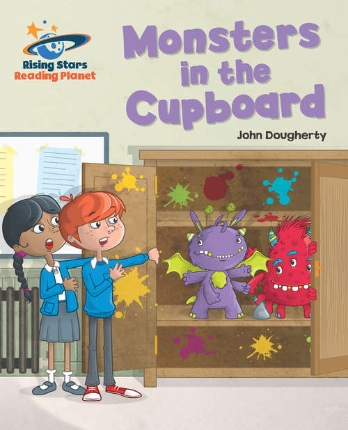 Book cover of Reading Planet - Monsters in the Cupboard - Orange: Galaxy (PDF)