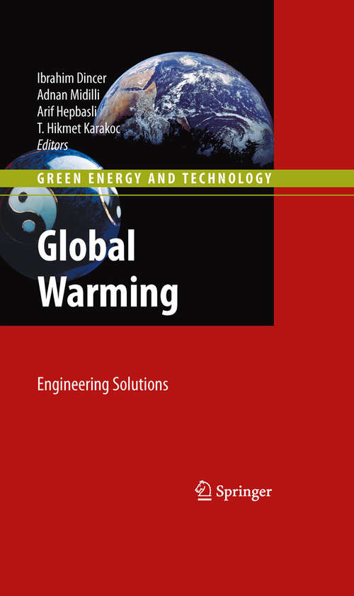 Book cover of Global Warming: Engineering Solutions (2010) (Green Energy and Technology #33)