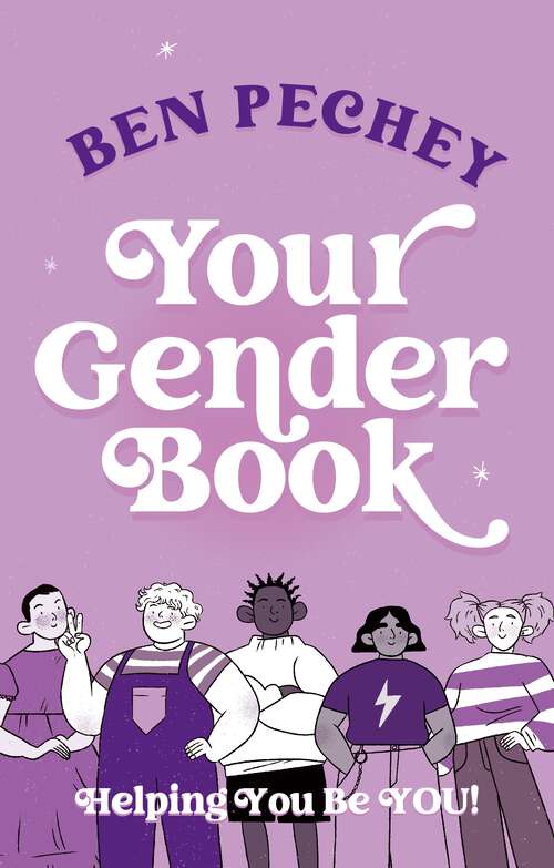 Book cover of Your Gender Book: Helping You Be You!