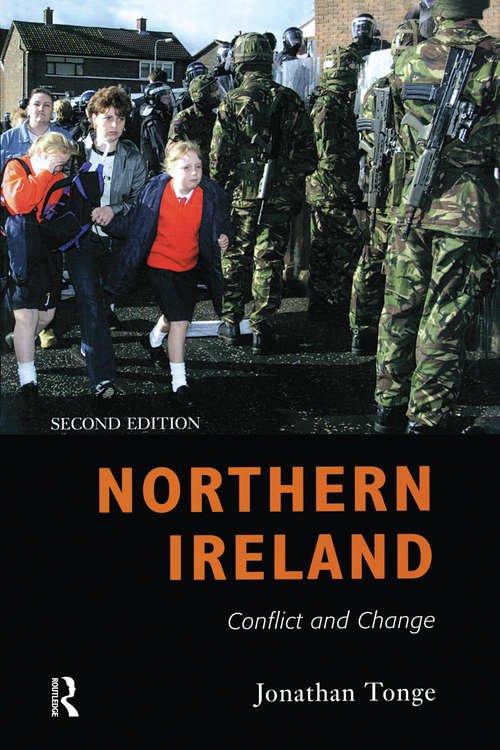 Book cover of Northern Ireland: Conflict and Change