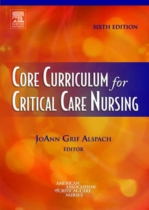 Book cover of Core Curriculum for Critical Care Nursing - E-Book (6)