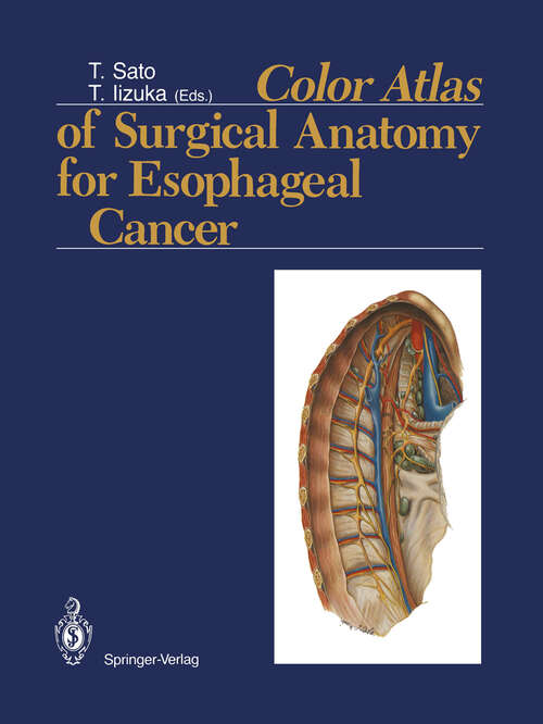 Book cover of Color Atlas of Surgical Anatomy for Esophageal Cancer (1992)