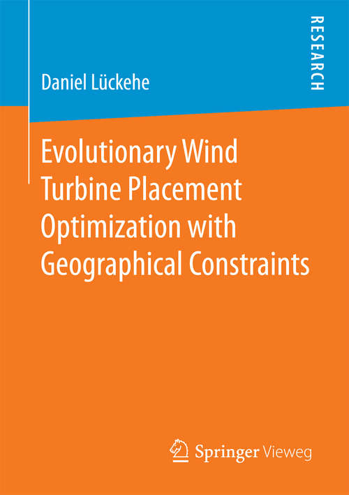 Book cover of Evolutionary Wind Turbine Placement Optimization with Geographical Constraints